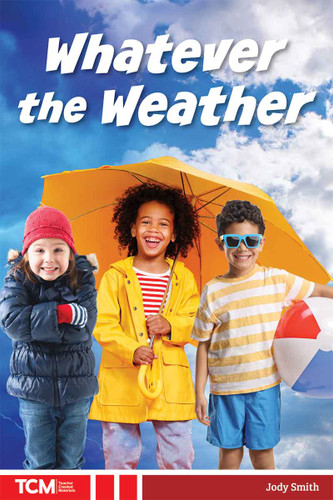 Whatever the Weather by Jody Smith, Jodene Lynn Smith, 9798330929658