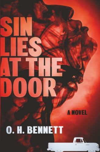Sin Lies at the Door (A Novel) by O. H. Bennett, 9798337206080