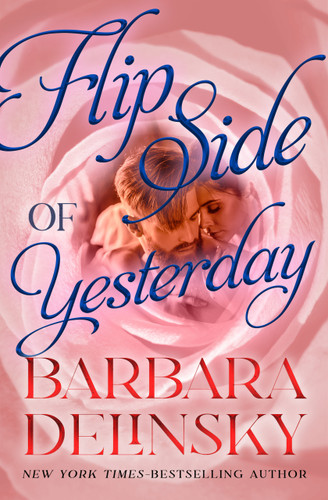 Flip Side of Yesterday by Barbara Delinsky, 9798337206875