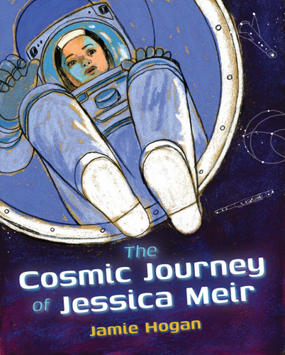 The Cosmic Journey of Jessica Meir by Jamie Hogan, 9781952143939