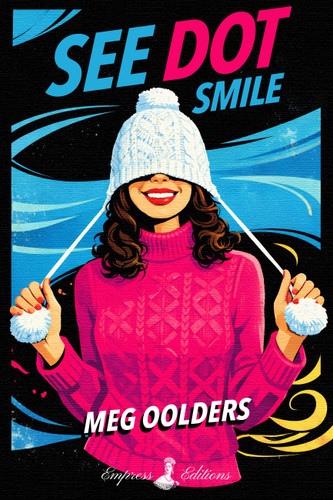 See Dot Smile by Meg Oolders, 9798993936574
