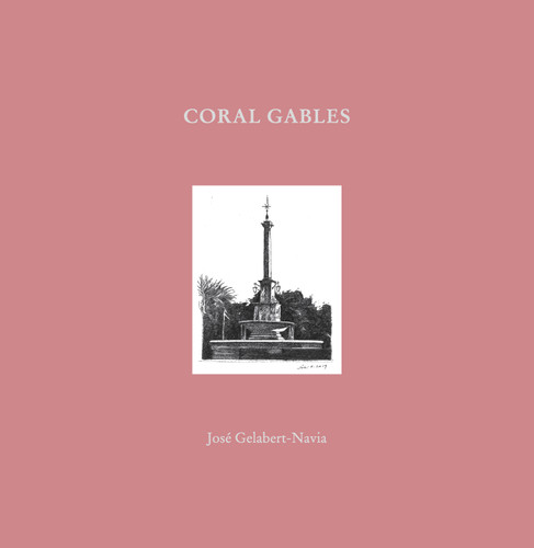 Coral Gables and Rome (The Drawings of Thomas A. Spain) by Steven Fett, Edgar Sarli, Jorge Hernandez, 9781946226235