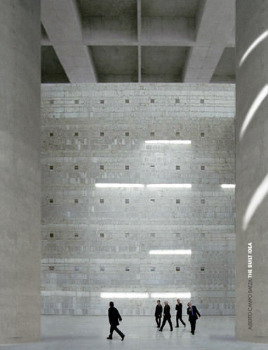 The Built Idea (Alberto Campo Baeza) by Alberto Campo Baeza, 9789881512536