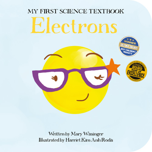 Electrons by Mary Wissinger, Harriet Kim Anh Rodis, John J. Coveyou, 9781945779046