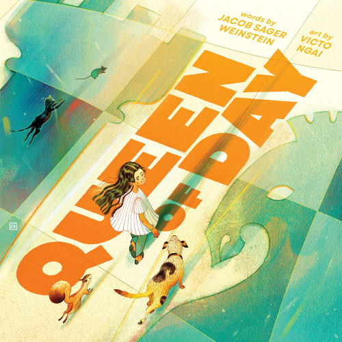 Queen of Day by Jacob Sager Weinstein, Victo Ngai, 9781464244070