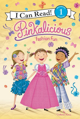 Pinkalicious: Fashion Fun by Victoria Kann, Victoria Kann, 9780062410771