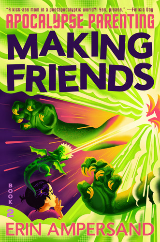 Making Friends by Erin Ampersand, 9781250470133