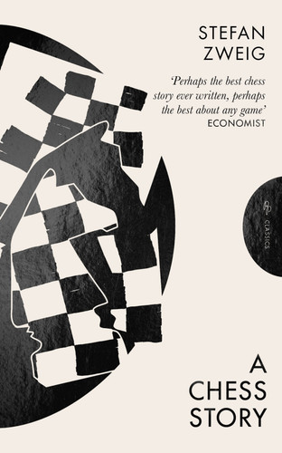 A Chess Story by Stefan Zweig, Alexander Starritt, 9781805332411
