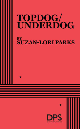 Topdog/Underdog by Suzan-Lori Parks, 9780822219835
