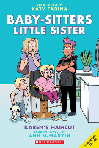 La hermanita de las niñeras #7: Karen se corta el pelo (Karen's Haircut) (Spanish Edition) by Katy Farina, Katy Farina, Ann M. Martin, 9798225087197