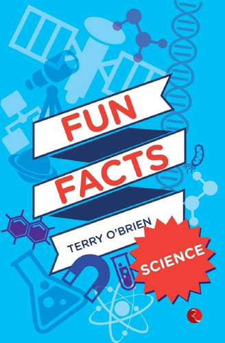 Fun Facts: Science by Terry Brien, 9788129129222