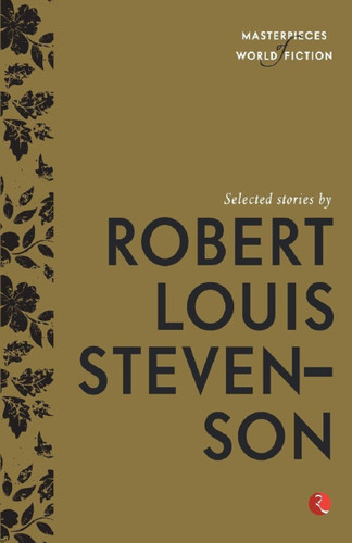 Selected Stories by Robert Louis Stevenson by Terry Brien, 9788129135278