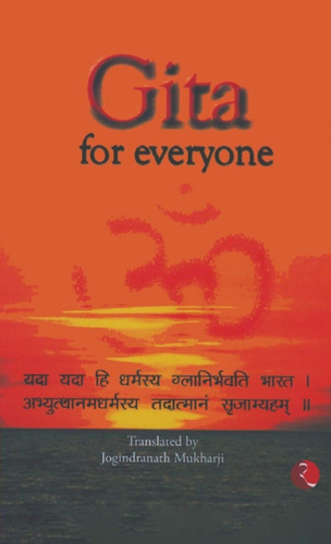 Gita for Everyone by Jogindranath Mukharji, 9788171674893