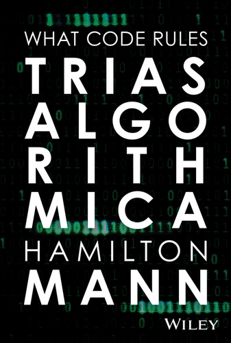 Trias Algorithmica by Hamilton Mann, 9781394449286