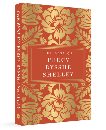 The Best of Percy Bysshe Shelley by Percy Bysshe Shelley, 9789370892811