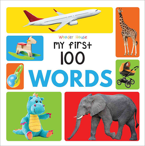 My First 100 Words : Early Learning Books for Children by Wonder House Books, 9789388144926