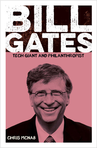 Bill Gates (Tech Giant and Philanthropist) by Chris McNab, 9781398844926