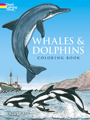 Whales and Dolphins Coloring Book by John Green, 9780486263069