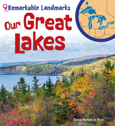 Our Great Lakes by Dona Herweck Rice, 9798330929948