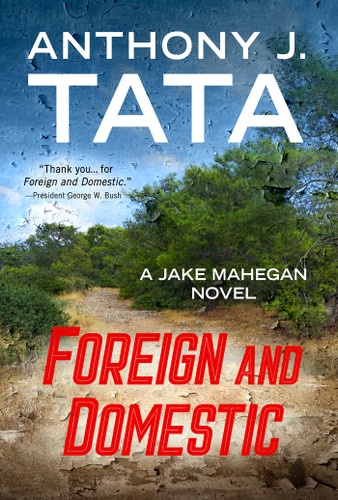 Foreign and Domestic by Anthony J. Tata, 9781496760661
