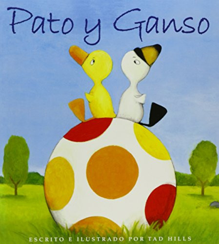 Pato y Ganso (Unit 4, Book 20) (Read Aloud Grade K) (Spanish Edition) by , 9780547132563