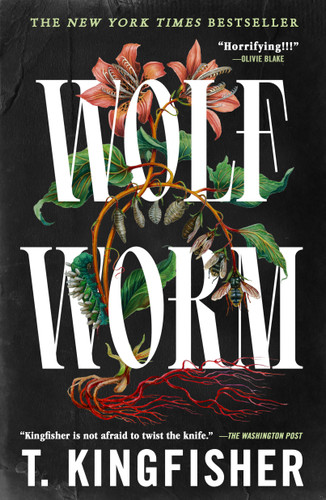 Wolf Worm by T. Kingfisher, 9781250829849