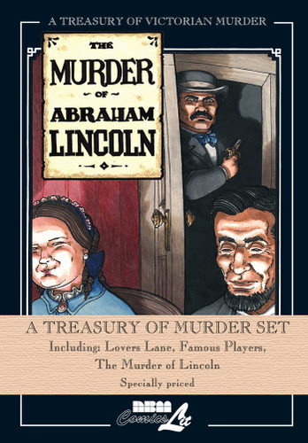 A Treasury of Murder Hardcover Set (Including Lovers Lane, Famous Players, The Murder of Lincoln) by Rick Geary, 9781681120621