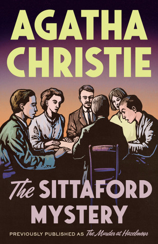The Sittaford Mystery (A Novel) by Agatha Christie, Laura Thompson, 9798217009428