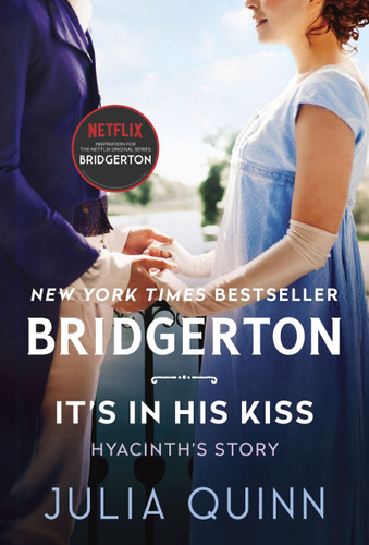 It's in His Kiss (Bridgerton) by Julia Quinn, 9780062353795