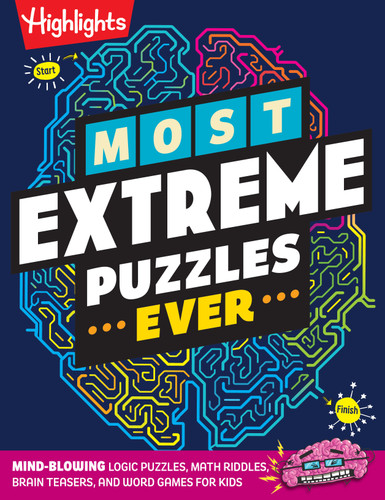 Most Extreme Puzzles Ever (Challenging Logic Puzzles, Math Riddles, Brain Teasers, and Word Games for Kids) by Highlights, 9781639625246