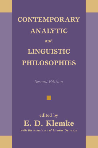 Contemporary Analytic and Linguistic Philosophies by E. D. Klemke, 9780879751975