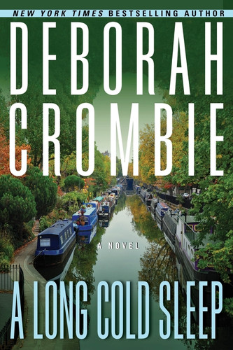 A Long Cold Sleep (A Novel) by Deborah Crombie, 9780062993526