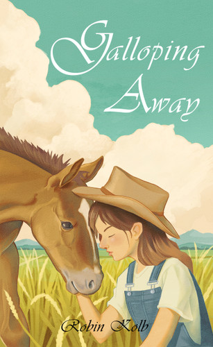 Galloping Away by Robin Kolb, Eric Castleman, 9781953743671