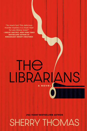 The Librarians by Sherry Thomas, 9798217188345