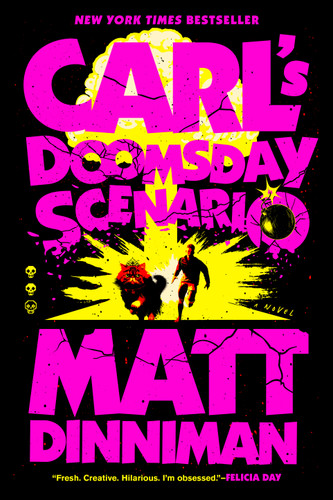 Carl's Doomsday Scenario by Matt Dinniman, 9780593820278