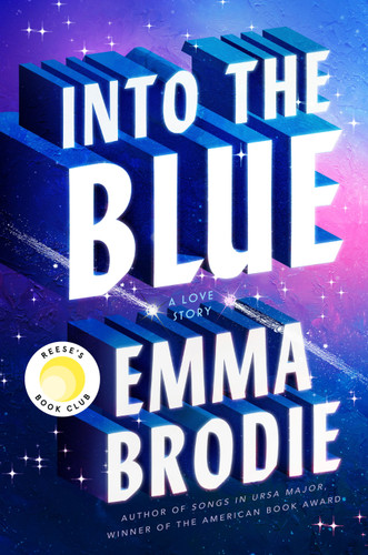 Into the Blue (A Love Story) by Emma Brodie, 9798217093700