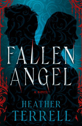 Fallen Angel (A Novel) by Heather Terrell, 9781504097468