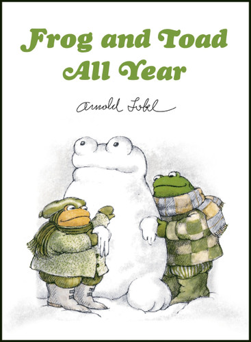 Frog and Toad All Year Picture Book Edition by Arnold Lobel, Arnold Lobel, 9780063496040