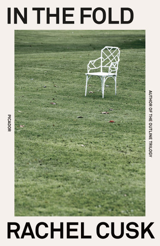 In the Fold (A Novel) by Rachel Cusk, 9781250473394