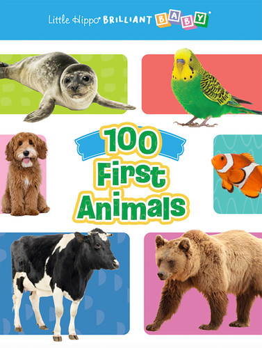100 First Animals by Little Hippo Books, Kayla King, 9781968834005