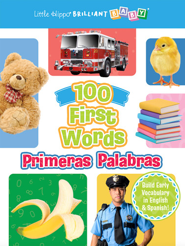 100 First Words - Bilingual by Little Hippo Books, Kayla King, 9781968834029
