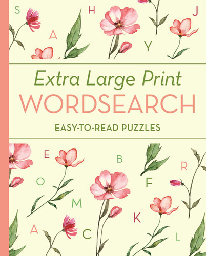 Extra Large Print Wordsearch (Easy-to-Read Puzzles) by Eric Saunders, 9781398829756