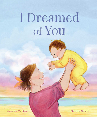 I Dreamed of You by Sharna Carter, Gabby Grant, 9781923046429