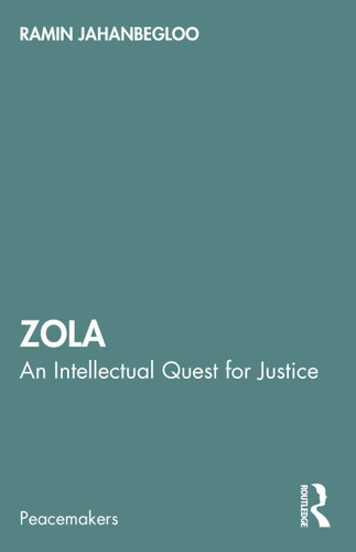 Zola (An Intellectual Quest for Justice) by Ramin Jahanbegloo, 9781032439945