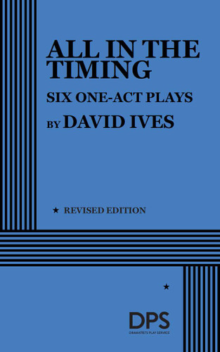 All in the Timing, Six One-Act Plays by David Ives, 9780822213963