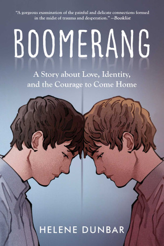 Boomerang (A Story about Love, Identity, and the Courage to Come Home) by Helene Dunbar, 9781510787032