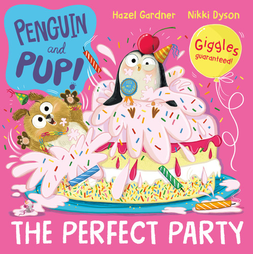 The Perfect Party by Hazel Gardner, Nikki Dyson, 9781035014828