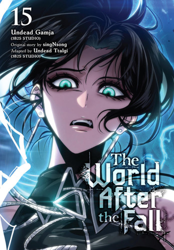 The World After the Fall, Vol. 15 by Undead Gamja(3B2S STUDIO), singNsong, Undead Ttalgi(3B2S Undead Ttalgi(3B2S STUDIO), Shirley Chen, 9798400905360