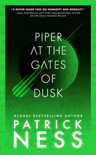 Piper at the Gates of Dusk by Patrick Ness, 9781536256789