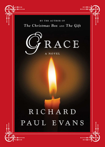 Grace (A Novel) by Richard Paul Evans, 9781416550044